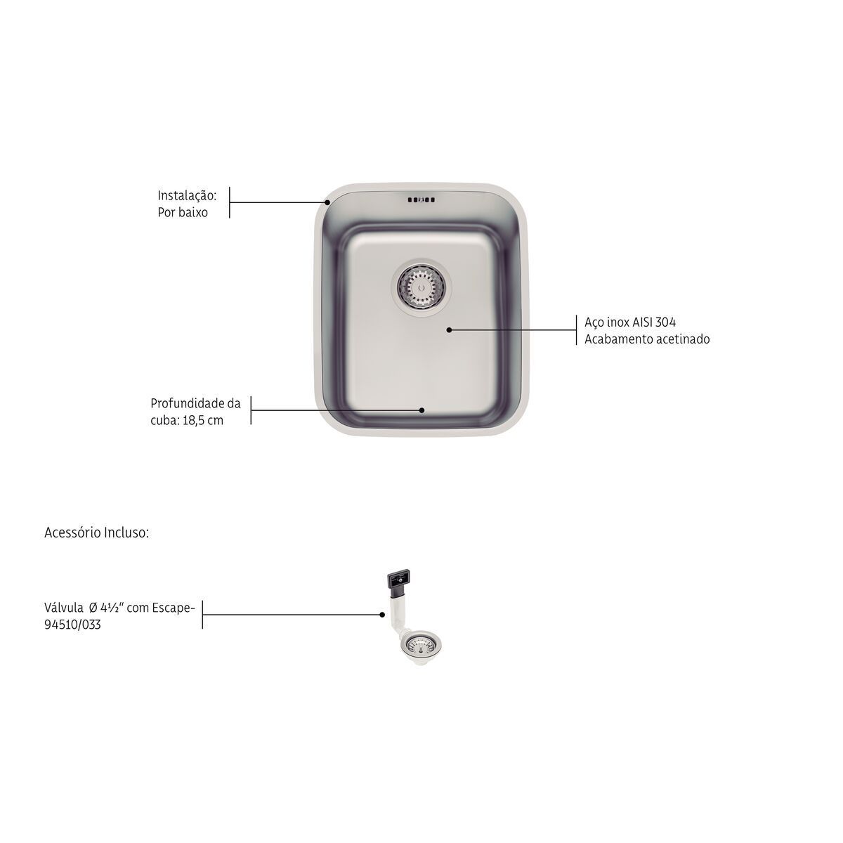 Cuba de Embutir Tramontina Dora 34 BL R6 em Aço Inox Escovado com Válvula e escape 34x40 cm
