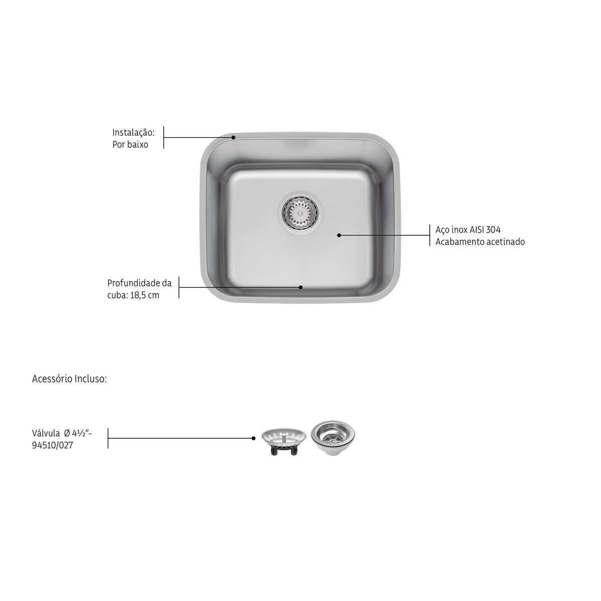 Cuba de Embutir Tramontina Dora 40 BL R6 em Aço Inox escovado com Válvula 4 1/2'''' 40x34 cm